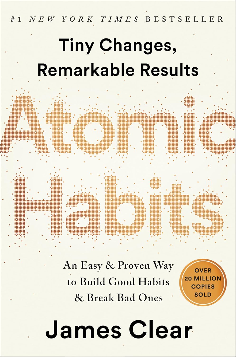 Atomic Habits | An Easy & Proven Way to Build Good Habits & Break Bad Ones | Practical Strategies